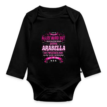 Everything's going to be alright, because Arabella Is Here Outfit - Organic Longsleeve Baby Bodysuit - black - Front
