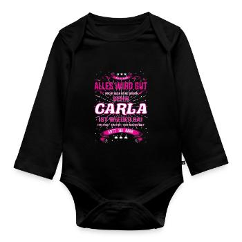 Everything's going to be alright, because Carla Is there Outfit - Organic Longsleeve Baby Bodysuit - black - Front