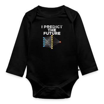 I Predict The Future For Machine Learning - Organic Longsleeve Baby Bodysuit - black - Front