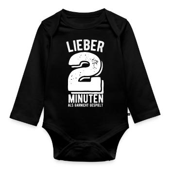 Liber 2 Minuten als gar nicht gespielt - Handball - Baby Bio-Langarm-Body - Schwarz - Vorne