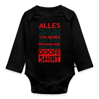 Doofe shirt Ruhestand Rente Spruch Geschenk - Baby Bio-Langarm-Body - Schwarz - Vorne