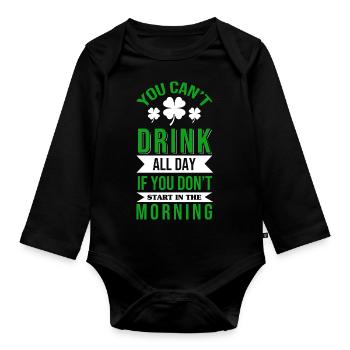 You Can't Drink All Day St Patricks Day Clover Sha - Baby Bio-Langarm-Body - Schwarz - Vorne