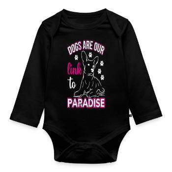 Dogs are our link to Paradise - Organic Longsleeve Baby Bodysuit - black - Front