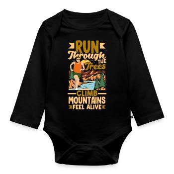 Run through the trees climb mountains feel alive - Baby Bio-Langarm-Body - Schwarz - Vorne