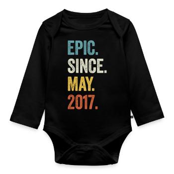 6 Years Old Epic Since May 2017 6th Birthday - Organic Longsleeve Baby Bodysuit - black - Front