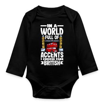 Dans un monde plein d’accents, je choisis Fake British - Body Bébé bio manches longues - noir - Devant