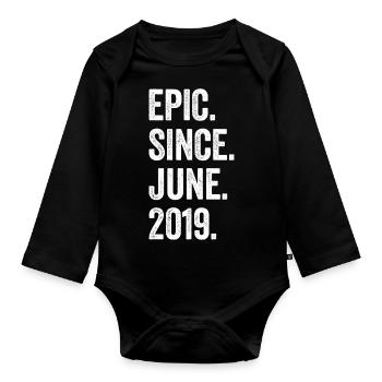 4 Years Old Epic Since June 2019 4th Birthday - Organic Longsleeve Baby Bodysuit - black - Front