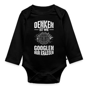 Denken Ist Wie Googlen Nur Krasser Gehirn Informat - Baby Bio-Langarm-Body - Schwarz - Vorne