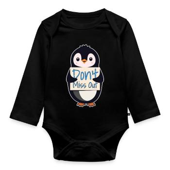 Pingouin avec un signe de motivation - Ne manquez pas quelque chose - Body Bébé bio manches longues - noir - Devant