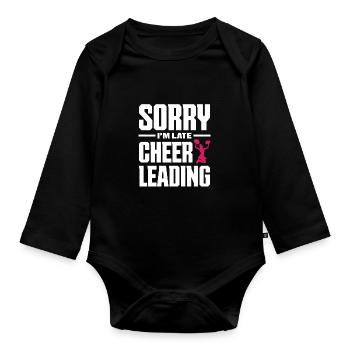 Sorry I'm Late Cheer Leading Cheerleader Gymnastic - Baby Bio-Langarm-Body - Schwarz - Vorne