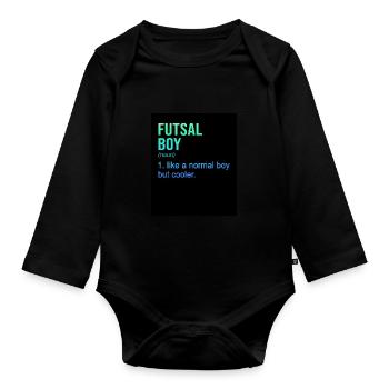 Futsal Boy Like A Normal Boy But Cooler Indoor Soc - Baby Bio-Langarm-Body - Schwarz - Vorne