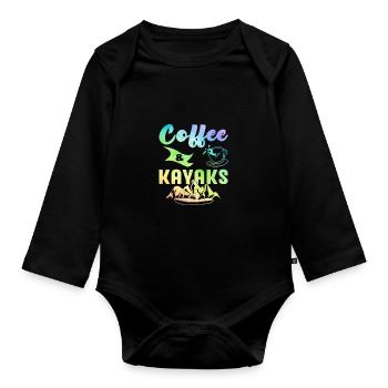 Coffee And Kayaks Kayaking Rowing Rower Canoe Padd - Baby Bio-Langarm-Body - Schwarz - Vorne