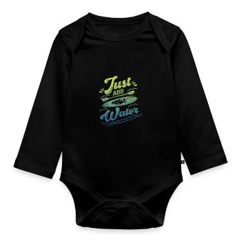 Just Add Water Rowing Kayaking Kayak Rower Paddlin - Baby Bio-Langarm-Body - Schwarz - Vorne