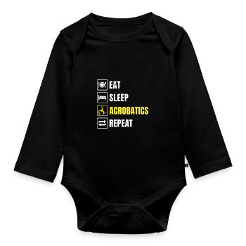 Eat Sleep Acrobatics Repeat Acrobat Gymnastics Gym - Baby Bio-Langarm-Body - Schwarz - Vorne