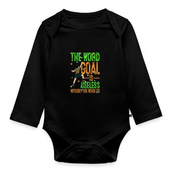 The World Goal Is Useless Without The Word Go Clim - Baby Bio-Langarm-Body - Schwarz - Vorne