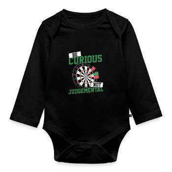 Be Curious No Judgemental Dart Player Darts Bullse - Organic Longsleeve Baby Bodysuit - black - Front