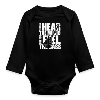 Bass Player gift YOU CAN HEAR THE MUSIC BUT YOU - Organic Longsleeve Baby Bodysuit - black - Front
