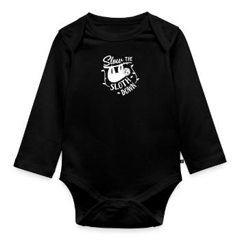 Sloth Slow the Sloth Down - Organic Longsleeve Baby Bodysuit - black - Front