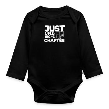 Book Lover Quote Just One More Book - Organic Longsleeve Baby Bodysuit - black - Front