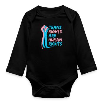 Trans Rights are Human rights Trans LGBT Pride - Organic Longsleeve Baby Bodysuit - black - Front