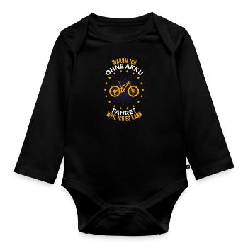 Fahrradfahren radfahren Fahrrad no Akku Spruch - Baby Bio-Langarm-Body - Schwarz - Vorne