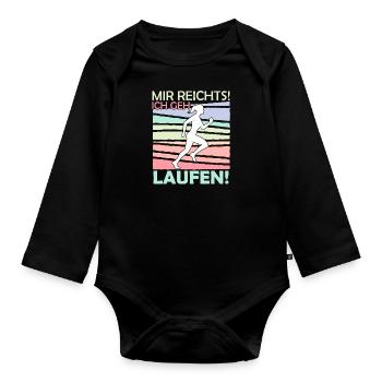 Mir reichts ich geh laufen Lauf Marahon Läuferin - Baby Bio-Langarm-Body - Schwarz - Vorne
