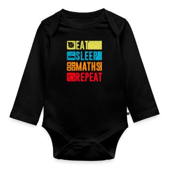 Eat Sleep Maths Repeat Mathe Mathematik Studium - Baby Bio-Langarm-Body - Schwarz - Vorne
