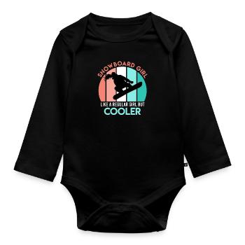 Women Snowboard Saying Snowboard Girl Boarder - Organic Longsleeve Baby Bodysuit - black - Front