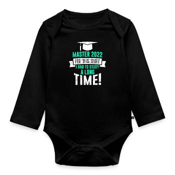 Master 2022 fürs Shirt musste ich lernen Master - Baby Bio-Langarm-Body - Schwarz - Vorne