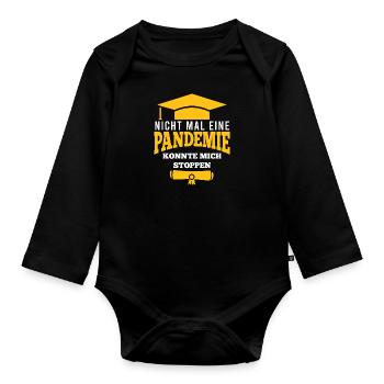 Bachelor Master Abschluss 2022 Pandemie Spruch - Baby Bio-Langarm-Body - Schwarz - Vorne