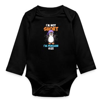 Not Short I am Penguin Size Little Friend Penguin - Organic Longsleeve Baby Bodysuit - black - Front