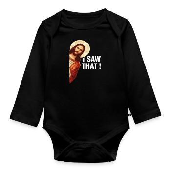 I saw that Jesus Christ - Organic Longsleeve Baby Bodysuit - black - Front