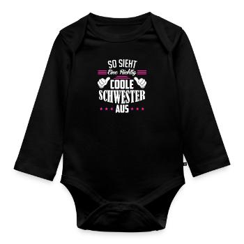 So sieht eine richtig coole Schwester aus - Baby Bio-Langarm-Body - Schwarz - Vorne
