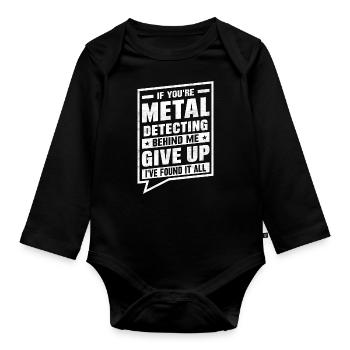 Funny Mens Metal Detector Metal Detecting Behind - Organic Longsleeve Baby Bodysuit - black - Front