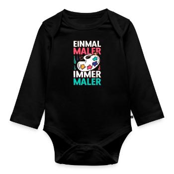 Einmal ein Maler, Immer ein Maler - Baby Bio-Langarm-Body - Schwarz - Vorne