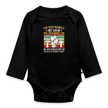 Leg dich nie mit einem Pilzsammler an - Baby Bio-Langarm-Body - Schwarz - Vorne