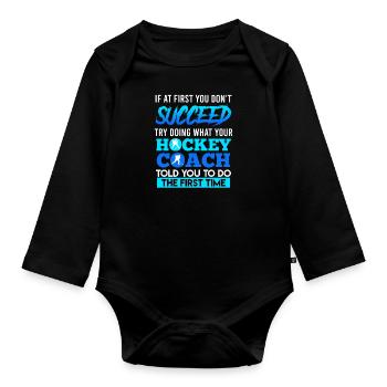 Listen to your hockey coach - Organic Longsleeve Baby Bodysuit - black - Front