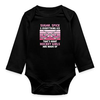 Sugar and Spice thats what Hockey Girls - Organic Longsleeve Baby Bodysuit - black - Front
