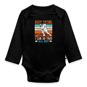 Keep trying I can do all this Eishockey - Baby Bio-Langarm-Body - Schwarz - Vorne