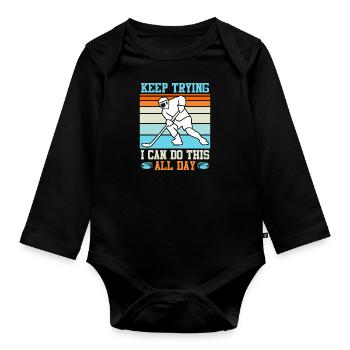 Keep trying I can do all this Eishockey - Baby Bio-Langarm-Body - Schwarz - Vorne