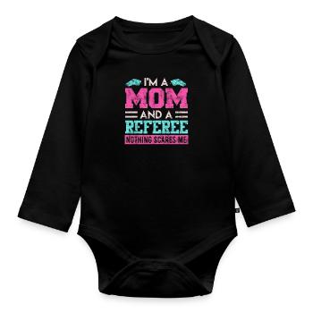 Mom and referee - Organic Longsleeve Baby Bodysuit - black - Front
