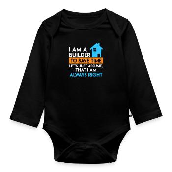Builder is always right Topping-out ceremony own home - Organic Longsleeve Baby Bodysuit - black - Front