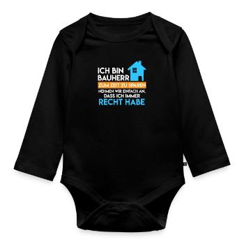 Bauherr hat immer Recht Richtfest Eigenheim - Baby Bio-Langarm-Body - Schwarz - Vorne