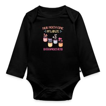 Nur noch eine Pflanze versprochen Blumen - Baby Bio-Langarm-Body - Schwarz - Vorne