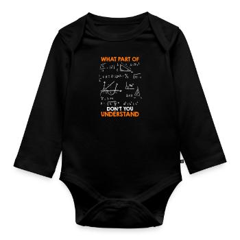 Quelle partie des mathématiques ne comprenez-vous pas? - Body Bébé bio manches longues - noir - Devant