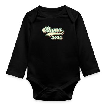Mama 2022 - the best mother in the world - Organic Longsleeve Baby Bodysuit - black - Front