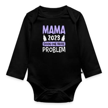 Maman 2023 Problèmes de bébé Bientôt un enfant de plus Maman - Body Bébé bio manches longues - noir - Devant