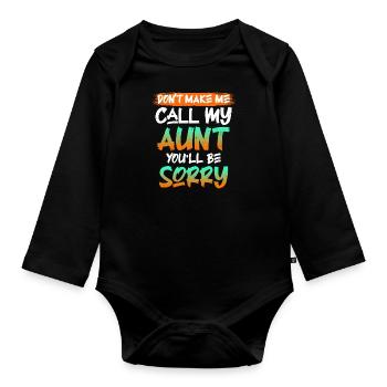 Vorsicht ich rufe meine Tante Beste Tante - Baby Bio-Langarm-Body - Schwarz - Vorne