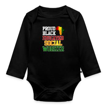 Africa Education I am a proud social worker - Organic Longsleeve Baby Bodysuit - black - Front