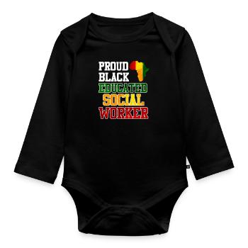 Africa Education I am a proud social worker - Organic Longsleeve Baby Bodysuit - black - Front